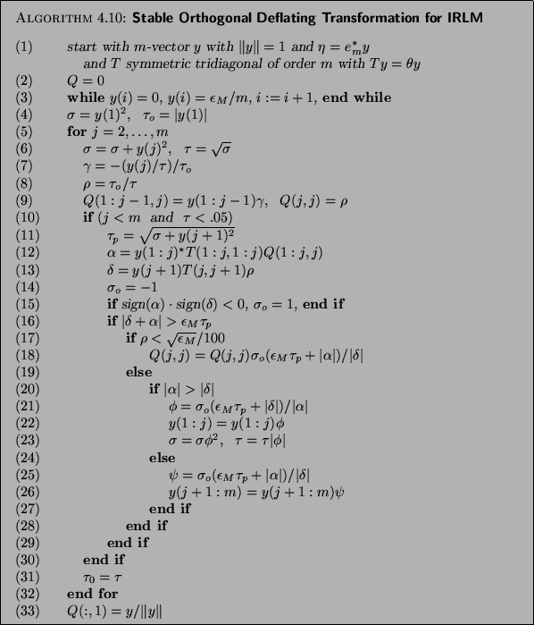 Algorithm 4.10 Stable Orthogonal Deflating Transformation for IRLM